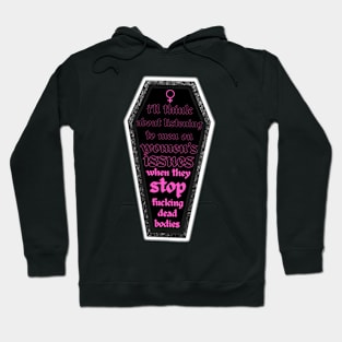 Men's opinions = irrelevant Hoodie